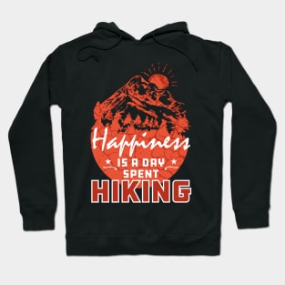 Happiness is a day spent hiking Hoodie